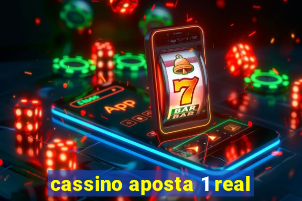 cassino aposta 1 real